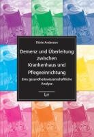 LIT Verlag Demenz und Überleitung zwischen Krankenhaus und Pflegeeinrichtung