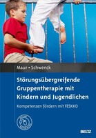 Beltz Verlagsgruppe Störungsübergreifende Gruppentherapie mit Kindern und Jugendlichen