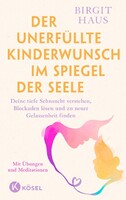 Kösel-Verlag Der unerfüllte Kinderwunsch im Spiegel der Seele