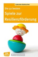 Don Bosco Medien GmbH Die 50 besten Spiele zur Resilienzförderung