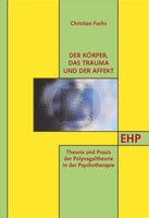 ehp Der Körper, das Trauma und der Affekt