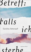Kiepenheuer & Witsch GmbH Betreff: Falls ich sterbe