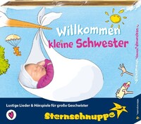 Sternschnuppe Verlag Gbr Willkommen kleine Schwester (CD)