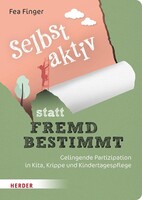 Herder Verlag GmbH Selbst aktiv statt fremd bestimmt