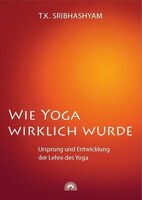 Via Nova, Verlag Wie Yoga wirklich wurde
