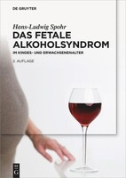 Walter de Gruyter Das Fetale Alkoholsyndrom