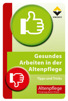 Gesundes Arbeiten in der Altenpflege