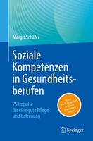 Springer Berlin Heidelberg Soziale Kompetenzen in Gesundheitsberufen