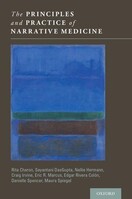 Oxford University Press Inc The Principles and Practice of Narrative Medicine