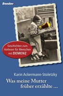 Brendow Verlag Was meine Mutter früher erzählte...