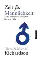 Innenwelt Verlag GmbH Zeit für Männlichkeit