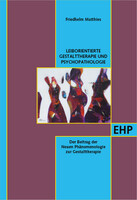 ehp Leib- und Situationsorientierte Gestalttherapie und Psychopathologie