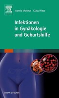 Urban & Fischer/Elsevier Infektionen in Gynäkologie und Geburtshilfe