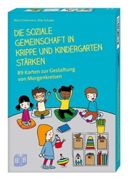 Die soziale Gemeinschaft in Krippe und Kindergarten st&auml;rken
