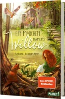 Planet! Ein Mädchen namens Willow 1: Ein Mädchen namens Willow