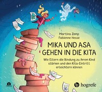 Hogrefe AG Mika und Asa gehen in die Kita