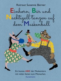 Einhorn, B&auml;r und Nachtigall tanzen auf dem Maskenball