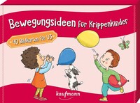 Kaufmann Ernst Vlg GmbH Bewegungsideen für Krippenkinder
