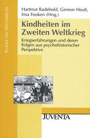 Kindheiten im Zweiten Weltkrieg