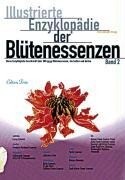 Reise Know-How Rump GmbH Illustrierte Enzyklopädie der Blütenessenzen