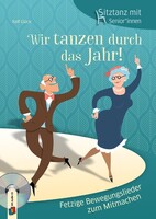 Verlag an der Ruhr GmbH Sitztanz für Senioren - Wir tanzen durch das Jahr!
