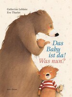 minedition AG Das Baby ist da! Was nun?