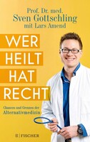 FISCHER TASCHENBUCH Wer heilt, hat recht