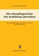 Schlütersche Verlag Wie Altenpflegeschüler ihre Ausbildung überstehen