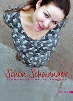 Orlanda Frauenverlag GmbH Schön Schwanger