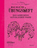 Trinity-Verlag Das Geheimnis glücklicher Paare