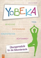 Verlag an der Ruhr GmbH YoBEKA - Yoga, Bewegung, Entspannung, Konzentration, Achtsamkeit