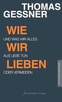 Innenwelt Verlag GmbH Wie wir lieben