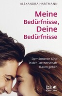 Klett-Cotta Verlag Meine Bedürfnisse, Deine Bedürfnisse