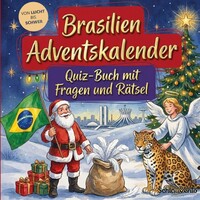 Schlauvento Interactive Brasilien-Adventskalender: Quiz-Buch mit Fragen und Rätsel