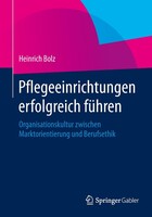 Pflegeeinrichtungen erfolgreich führen