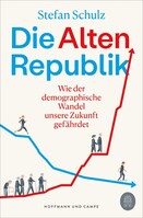 Hoffmann und Campe Verlag Die Altenrepublik