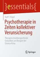 Springer Fachmedien Wiesbaden Psychotherapie in Zeiten kollektiver Verunsicherung