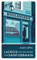 Kampa Verlag Lacroix und der Bäcker von Saint-Germain