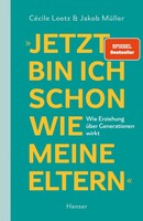 Carl Hanser Verlag "Jetzt bin ich schon wie meine Eltern"