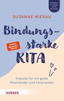 Herder Verlag GmbH Bindungsstarke Kita