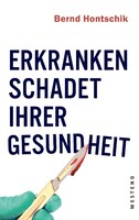 Westend Erkranken schadet Ihrer Gesundheit