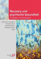 Psychiatrie-Verlag GmbH Recovery in der Praxis