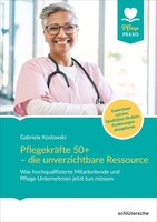 Schlütersche Verlag Pflegekräfte 50+ - die unverzichtbare Ressource