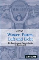 Wasser, Fasten, Luft und Licht