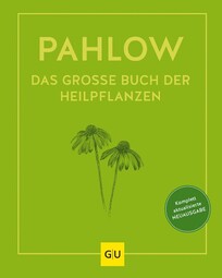 Das gro&szlig;e Buch der Heilpflanzen