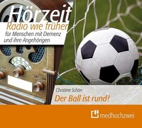 medhochzwei Verlag Der Ball ist rund!, 1 Audio-CD