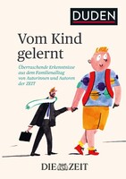 Bibliograph. Instit. GmbH Vom Kind gelernt