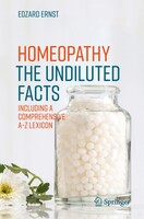 Springer International Publishing Homeopathy - The Undiluted Facts