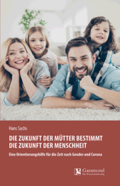 Die Zukunft der M&uuml;tter bestimmt die Zukunft der Menschheit