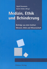 Medizin, Ethik und Behinderung